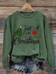 Just A Girl Who Loves Christmas Casual Sweatshirt