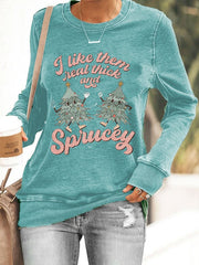 🔥I Like Them Real Thick And Sprucey Christmas Print Sweatshirt