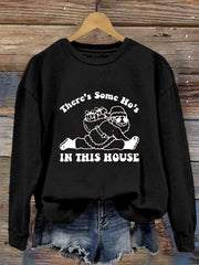 Funny Santa There Is Some Ho's In This House Print Crew Neck Sweatshirt