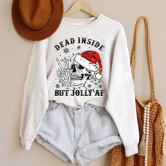 Dead Inside But Jolly AF Sweatshirt