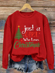 Just A Girl Who Loves Christmas Sweatshirt