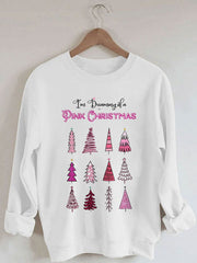 I'm Dreaming Of A Pink Christmas Print Sweatshirt