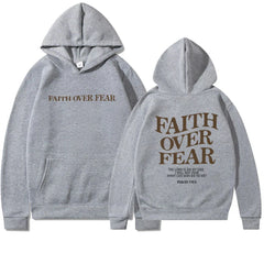 Faith Over Fear Hoodie Shirt (Unisex)