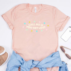 Call Me If You Get Lost T-Shirt