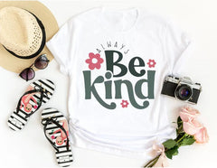 Be Kind Kindness Top Tees O Neck Fashion for Women