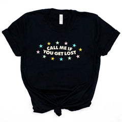 Call Me If You Get Lost T-Shirt