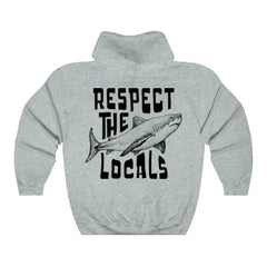 Respect The Locals Hoodie Surfing Hoodie Save The Shark Unisex Pullover