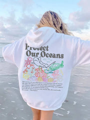 Protect Our Oceans Respect the Local Print Women Hoodie Long Sleeves
