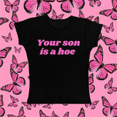 Your Son Is A Crop Top