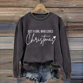 Retro Just A Girl Who Loves Christmas Print Round Neck Sweatshirt