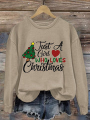 Just A Girl Who Loves Christmas Casual Sweatshirt