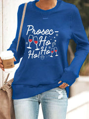 Christmas Prosec Ho Ho Ho Wine Print Sweatshirt
