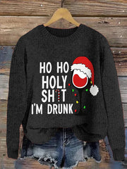 Christmas Ho Ho Holy Sh*T I'M Drunk Print Crew Neck Sweatshirt