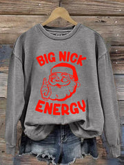 Big Nick Energy Christmas Print Long Sleeve Sweatshirt