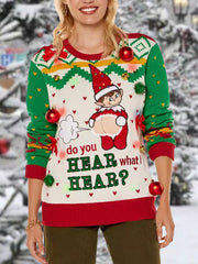 Unisex Funny Christmas Do You Hear What I Hear? Casual Sweater