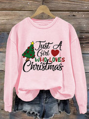 Just A Girl Who Loves Christmas Casual Sweatshirt