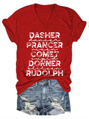 Funny Christmas Dasher Dancer Prancer Vixen Comet Cupid Donner Blitzen Rudolphr Printed V-Neck T-Shirt