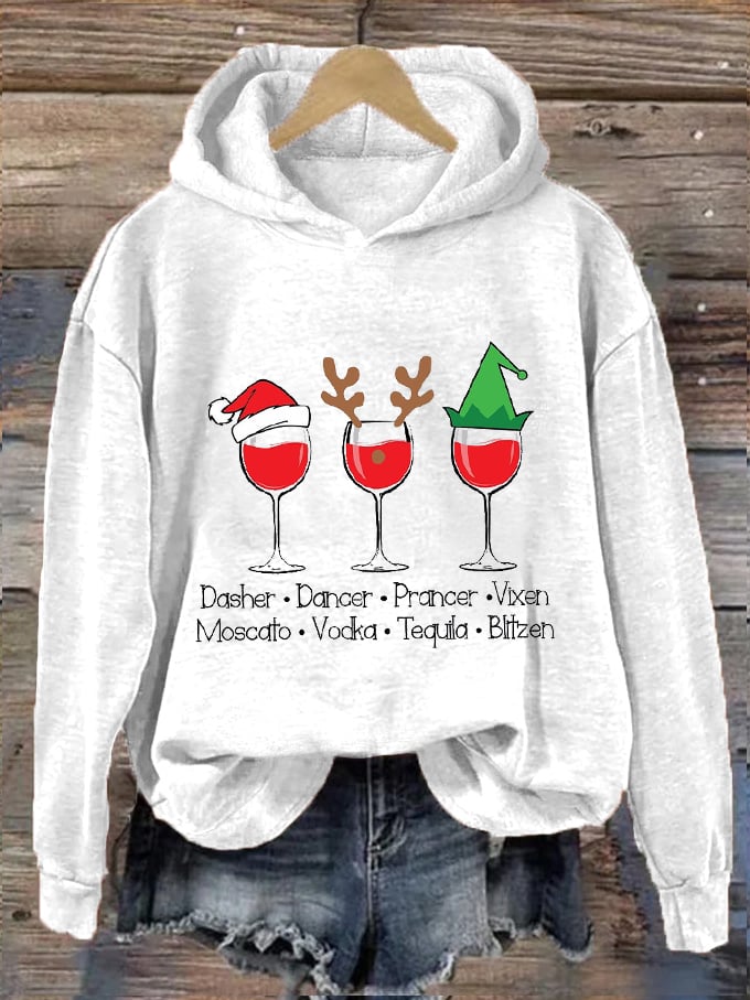 Funny Christmas Dasher Dancer Prancer Vixen Comet Cupid Donner Blitzen Rudolphr Wine Printed Hooded Sweatshirt