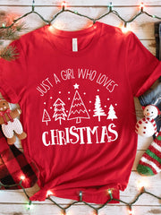 Just A Girl Who Loves Christmas T-Shirt
