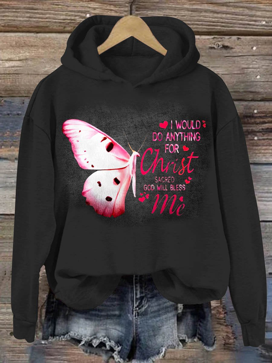 I Would Do Anything For Christ Art Print Casual Sweatshirt
