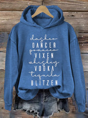 Funny Christmas Dasher Dancer Prancer Vixen Comet Cupid Donner Blitzen Rudolphr Printed Hooded Sweatshirt