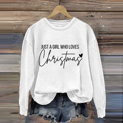 Retro Just A Girl Who Loves Christmas Print Round Neck Sweatshirt