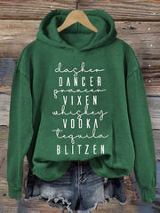 Funny Christmas Dasher Dancer Prancer Vixen Comet Cupid Donner Blitzen Rudolphr Printed Hooded Sweatshirt