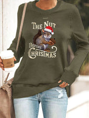 The Nut Before Christmas Casual Long Sleeve Crewneck Sweatshirt