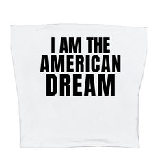 I Am The American Dream Crop Top