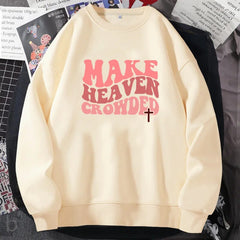 Make Heaven Crowded Sweatshirts for Women Clothing Streetwear