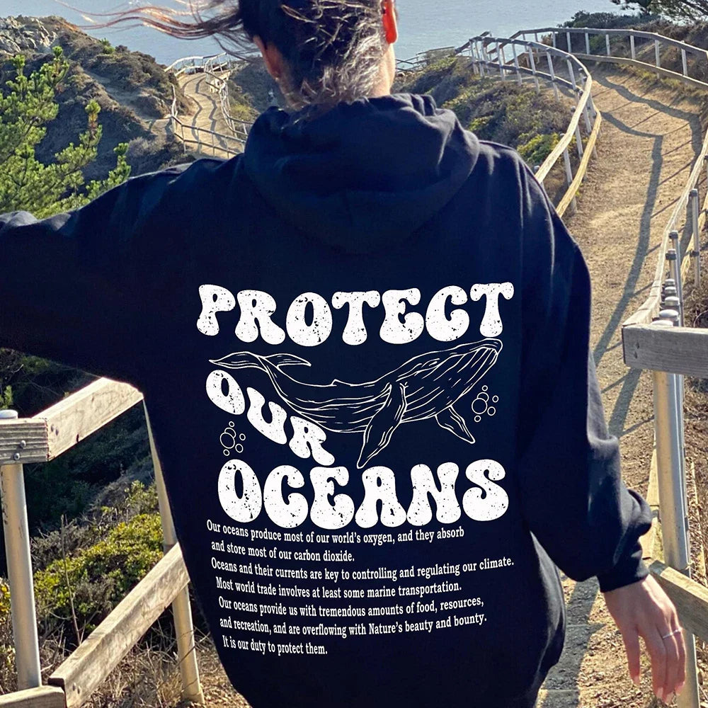 Protect Our Oceans Respect the Local Print Women Hoodies Trend Streetwear