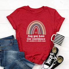 May You Have The Confidence of A Mediocre Feminist TShirt