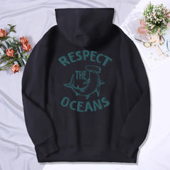 Respect The Oceans Print Fleece Hoodie For Women Street Casual