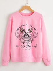 Kind Words Are Like Honey Sweet To The Soul Sweatshirt Pullovers Women Fashion Vintage
