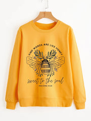 Kind Words Are Like Honey Sweet To The Soul Sweatshirt Pullovers Women Fashion Vintage