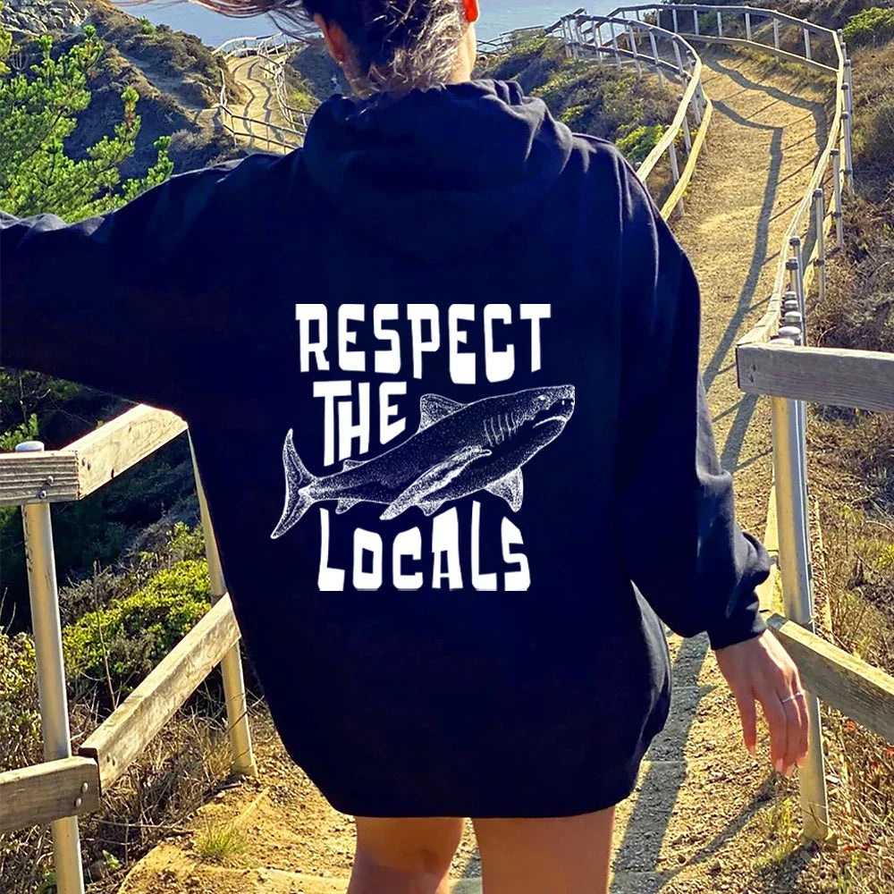 Respect The Locals Hoodie Surfing Hoodie Save The Shark Unisex Pullover