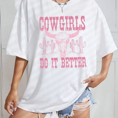 Cowgirls Do It Better Women Tee Casual Comfort in Cotton