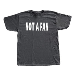 Show Your Bold Side with Our Women's Street Fashion T-Shirt with Not a Fan Letter Print