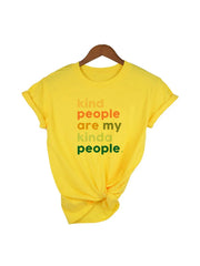 Kind People Are My Kinda People Print Women T-Shirt