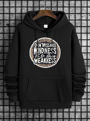 Kindness Not Weakness Printed Men's Hoodie
