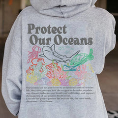 Protect Our Oceans Respect the Local Print Women Hoodies Trend Streetwear