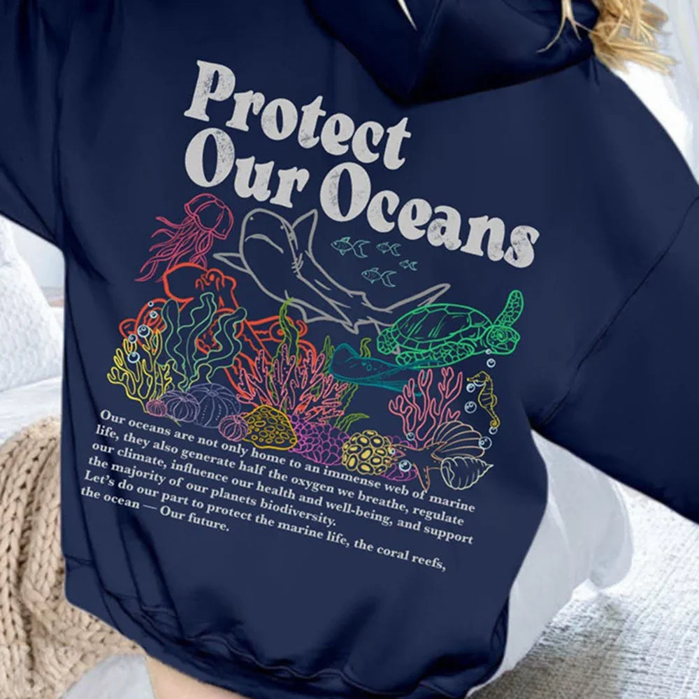 Protect Our Oceans Respect the Local Print Women Hoodies Trend Streetwear