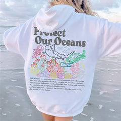 Protect Our Oceans Respect the Local Print Women Hoodies Trend Streetwear