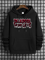 Deadpool Who Love Printed Men's Hoodie