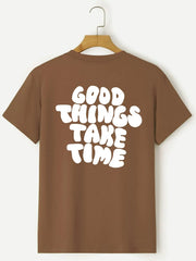 Men's Tees Letter Print Good Things Take Time Tops