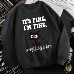 It's Fine I'm Fine Everything Is Fine Long Sleeves Cute Cat Casual Pullover Streetwear Y2k Hooded