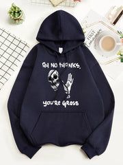 Skeleton Ah No Thanks You're Gross Men Hoodie Hip Hop Casual