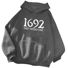 1692 They Missed One Men Hoodie Spring and Autumn