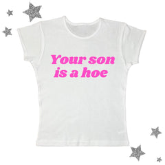 Your Son Is A Crop Top
