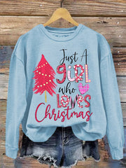 Just A Girl Who Loves Christmas Sweatshirt